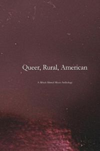 Cover image for Queer, Rural, American