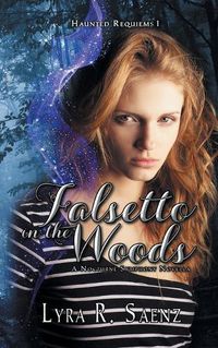 Cover image for Falsetto in the Woods: A Nocturne Symphony Novella