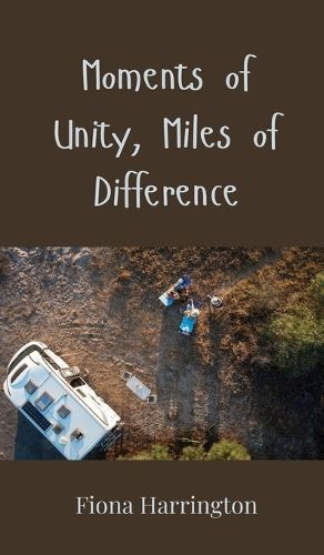 Cover image for Moments of Unity, Miles of Difference