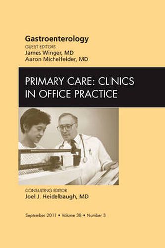 Cover image for Gastroenterology, An Issue of Primary Care Clinics in Office Practice