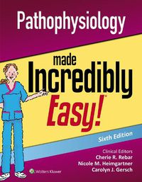 Cover image for Pathophysiology Made Incredibly Easy