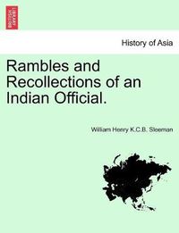 Cover image for Rambles and Recollections of an Indian Official. Vol. II.