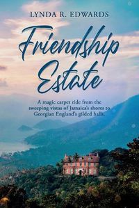 Cover image for Friendship Estate