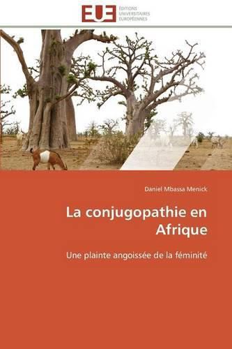 Cover image for La Conjugopathie En Afrique