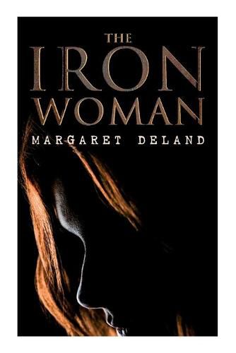 The Iron Woman: Historical Romance Novel