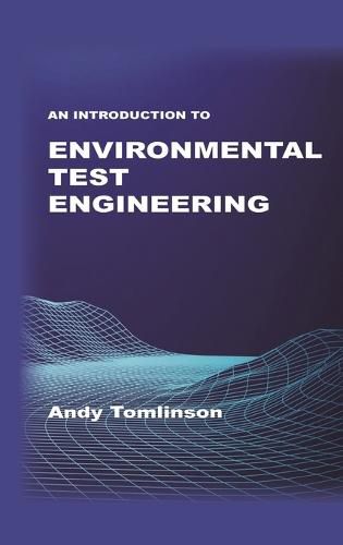 Cover image for An Introduction to Environmental Test Engineering