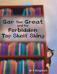 Cover image for Gar the Great and the Forbidden Top Shelf Shiny