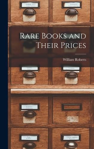 Cover image for Rare Books and Their Prices