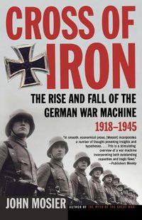 Cover image for The Rise and Fall of the German War Machine, 1918-1945