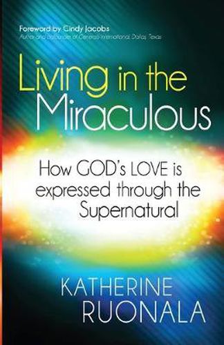 Cover image for Living In The Miraculous