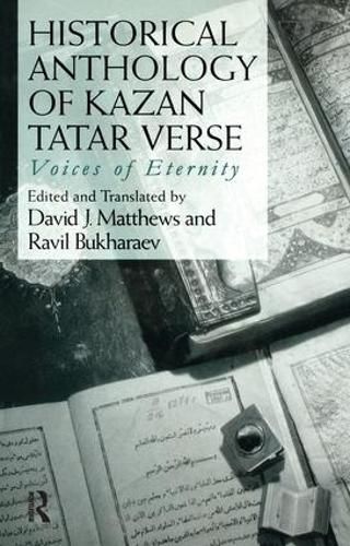 Cover image for Historical Anthology of Kazan Tatar Verse: Voices of Eternity