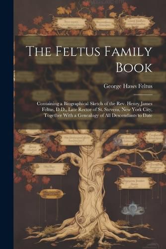 The Feltus Family Book