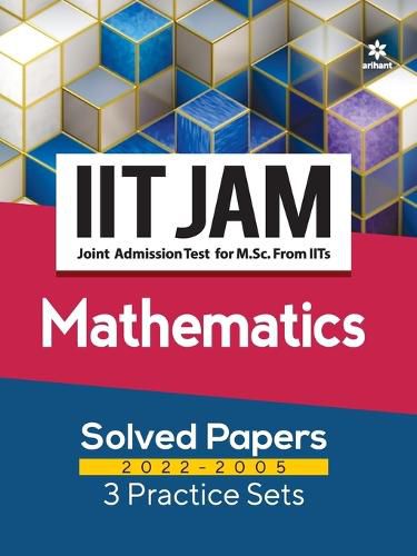 Cover image for IIT JAM Mathematics Solved Papers (2022-2005) and 3 Practice Sets