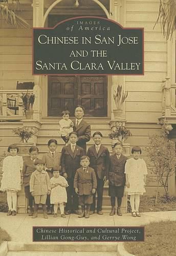 Cover image for Chinese in San Jose and the Santa Clara Valley