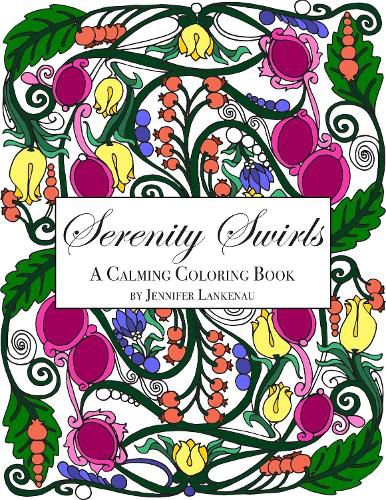 Cover image for Serenity Swirls: 25 Unique Coloring Patterns for Stress Relief and Mindfulness (8.5 x 11)