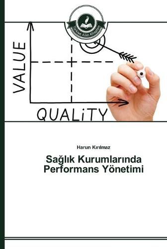 Sa&#287;l&#305;k Kurumlar&#305;nda Performans Yoenetimi