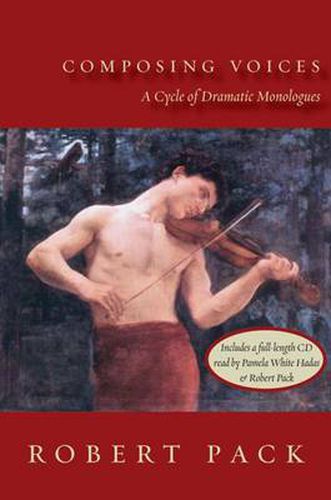 Cover image for Composing Voices: A Cycle of Dramatic Monologues