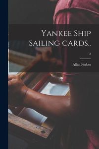 Cover image for Yankee Ship Sailing Cards..; 2