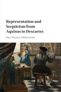 Cover image for Representation and Scepticism from Aquinas to Descartes