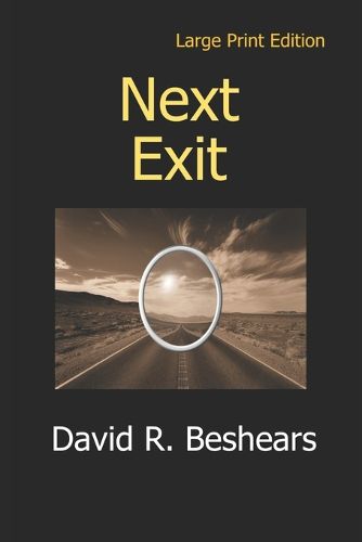 Cover image for Next Exit - LPE: Large Print Edition