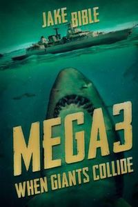 Cover image for Mega 3: When Giants Collide