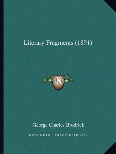 Cover image for Literary Fragments (1891)