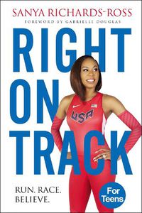 Cover image for Right on Track: Run, Race, Believe