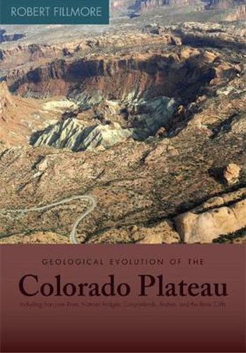 Cover image for Geological Evolution of the Colorado Plateau of Eastern Utah and Western Colorado