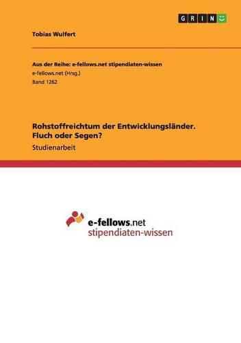 Cover image for Rohstoffreichtum der Entwicklungslander. Fluch oder Segen?