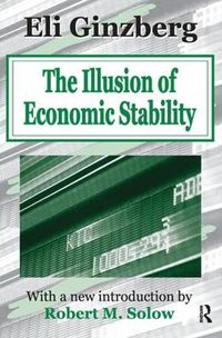 Cover image for The Illusion of Economic Stability