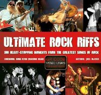 Cover image for Ultimate Rock Riffs: 100 Heart-Stopping Opening Riffs from the Greatest Songs of Rock