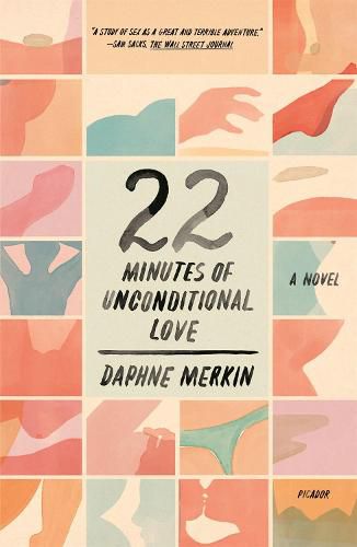 22 Minutes of Unconditional Love: A Novel