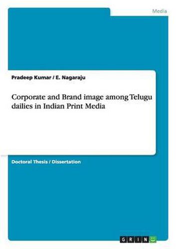 Cover image for Corporate and Brand Image Among Telugu Dailies in Indian Print Media