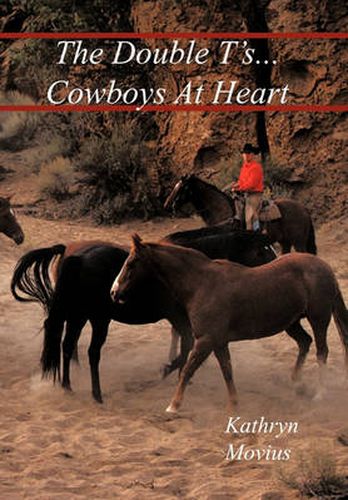 Cover image for The Double T's...Cowboys At Heart