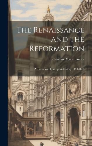 Cover image for The Renaissance and the Reformation