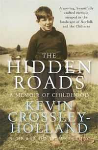 Cover image for The Hidden Roads: A Memoir of Childhood