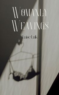 Cover image for Womanly Weavings