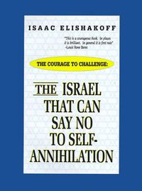 Cover image for The Israel That Can Say No to Self-annihilation