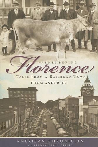 Cover image for Remembering Florence: Tales from a Railroad Town