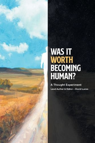 Cover image for Was It Worth Becoming Human?