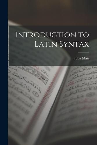 Introduction to Latin Syntax