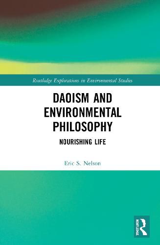 Cover image for Daoism and Environmental Philosophy: Nourishing Life