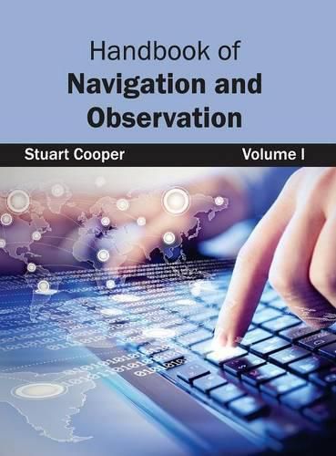 Cover image for Handbook of Navigation and Observation: Volume I