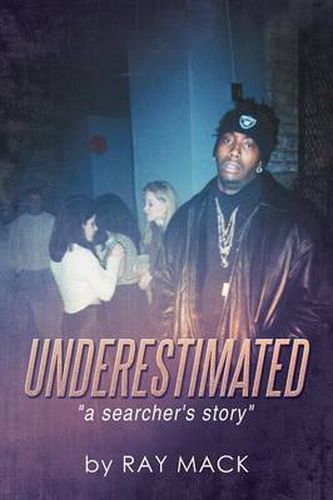 Cover image for Underestimated: A Searcher's Story