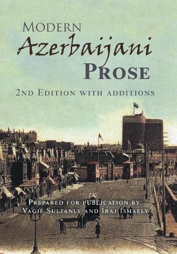 Cover image for Modern Azerbaijani Prose: 2Nd Edition with Additions