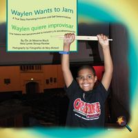 Cover image for Waylen Wants to Jam/ Waylen quiere improvisar