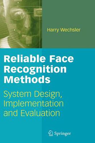 Cover image for Reliable Face Recognition Methods: System Design, Implementation and Evaluation