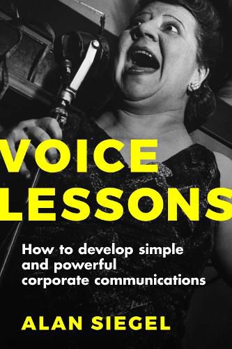 Cover image for Voice Lessons: How to Develop Simple and Powerful Corporate Communications