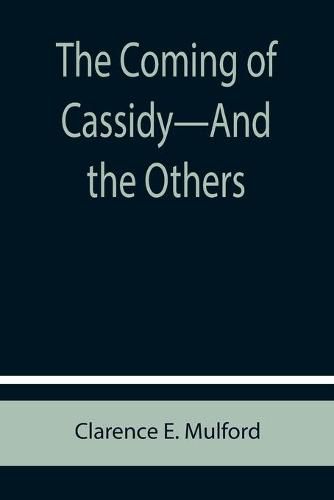 Cover image for The Coming of Cassidy-And the Others