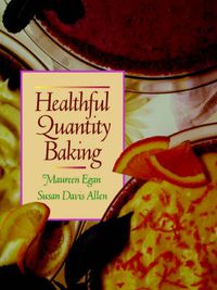 Cover image for Healthful Quantity Baking